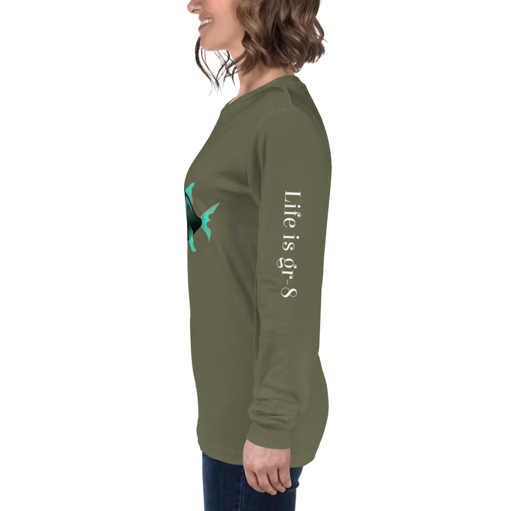 Make Life Gr-8 Again-Unisex Long Sleeve Tee