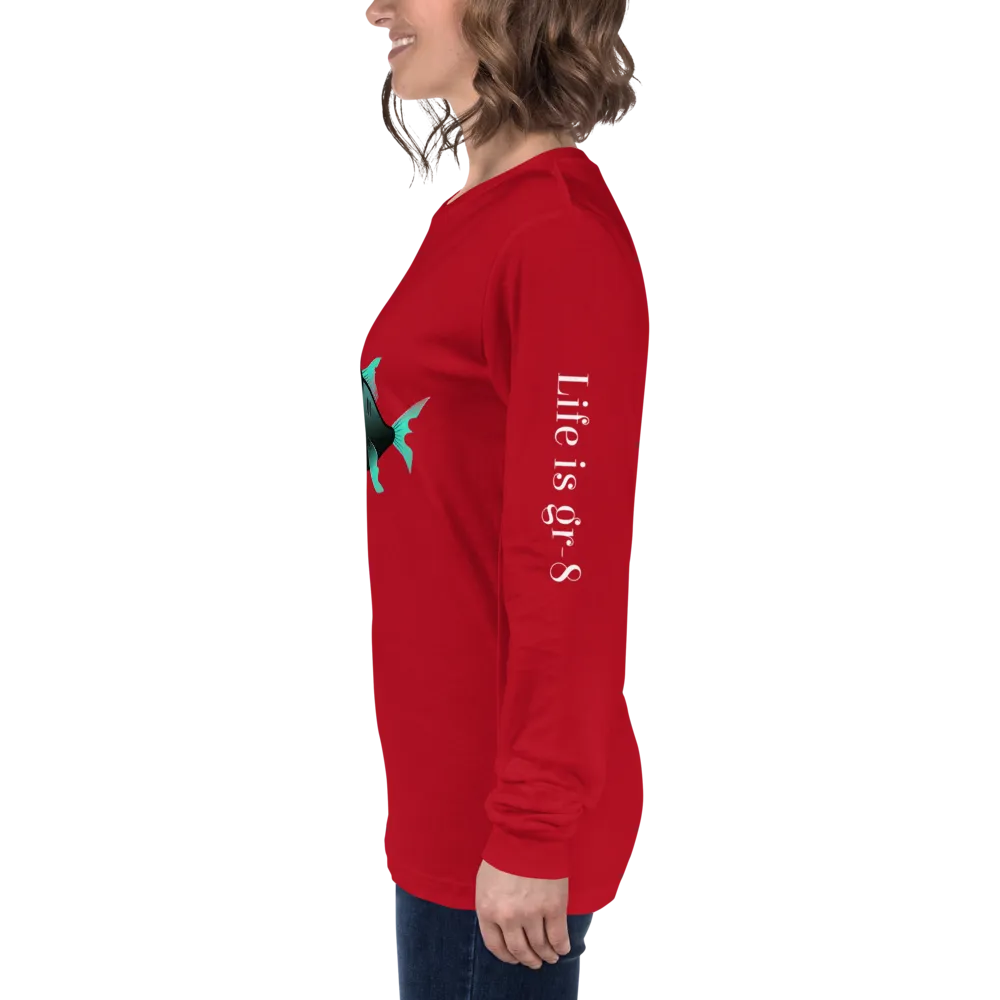 Make Life Gr-8 Again-Unisex Long Sleeve Tee